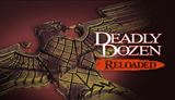 zber z hry Deadly Dozen Reloaded
